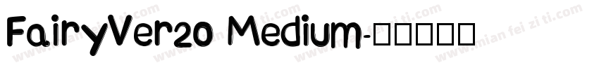 FairyVer20 Medium字体转换